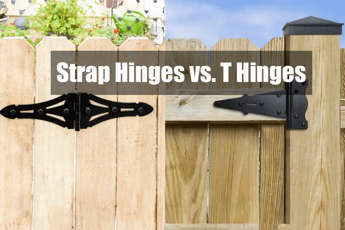 Strap Hinges vs. T Hinges