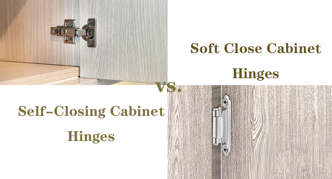 soft close cabinet hinges and self-closing cabinet hinges